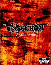 Exsecror : A Gore Story